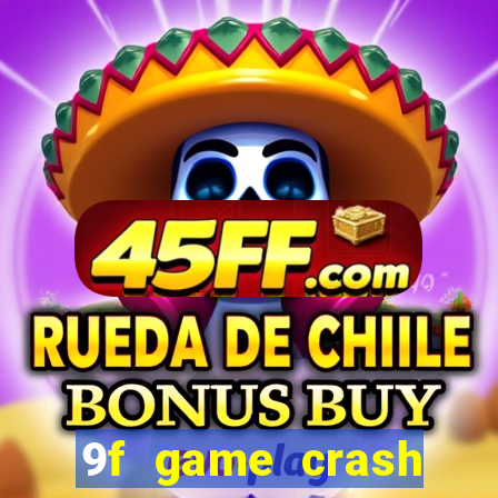 9f game crash ganhar dinheiro